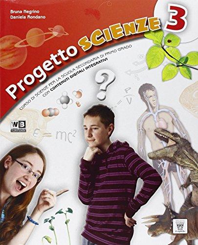 Progetto scienze. Per la Scuola media. Con DVD. Con e-book. Con espansione online (Vol. 3)