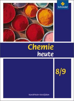 Chemie heute SI - Ausgabe 2009 für Nordrhein-Westfalen: Schülerband 8 / 9: Sekundarstufe 1 - Ausgabe 2009