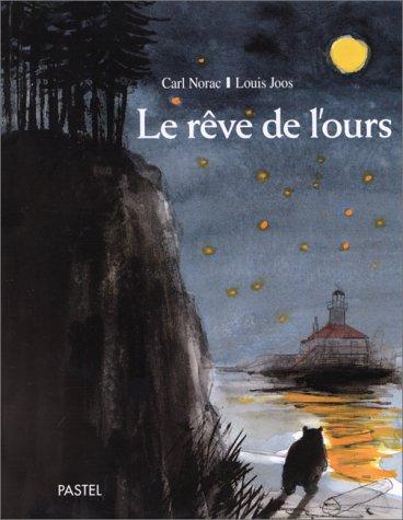 Le rêve de l'ours