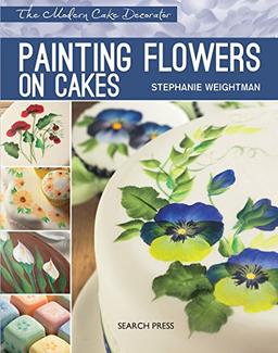 Painting Flowers on Cakes (Modern Cake Decorator)