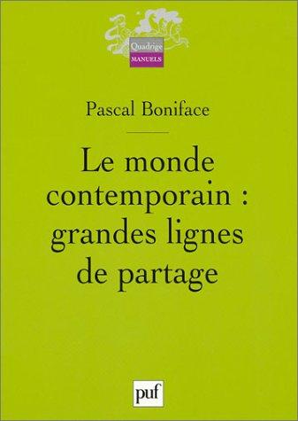 Le monde contemporain : grandes lignes de partage