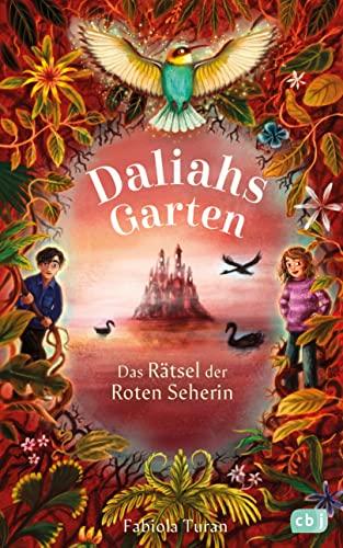 Daliahs Garten - Das Rätsel der Roten Seherin (Die Daliahs-Garten-Reihe, Band 2)