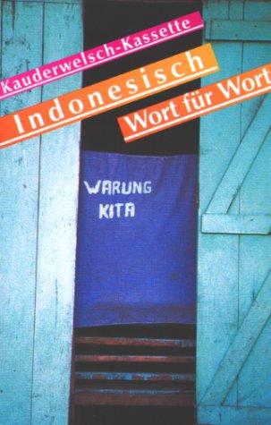 Kauderwelsch, Indonesisch Wort für Wort, 1 Cassette