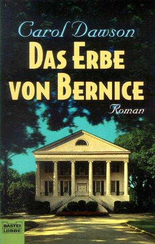 Das Erbe von Bernice.