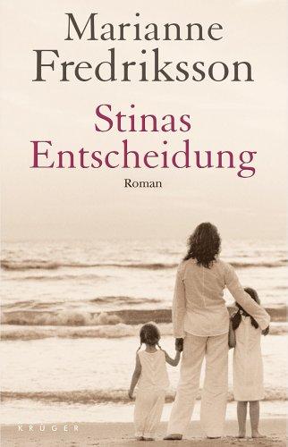 Stinas Entscheidung