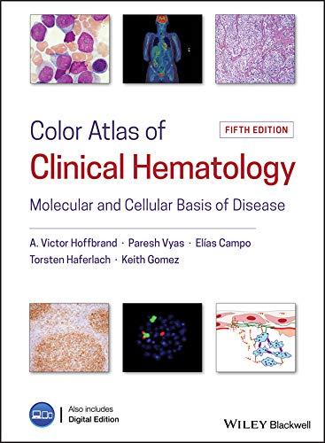 Color Atlas of Clinical Hematology: Molecular and Cellular Basis of Disease