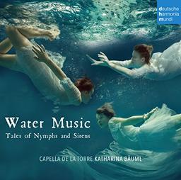 Water Music-Tales of Nymphs and Sirens