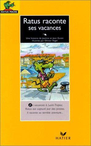 Bibliotheque De Ratus - Level 1: Ratus Raconte Ses Vacances