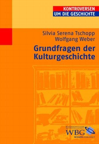 Grundfragen der Kulturgeschichte