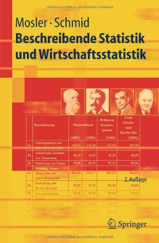 Beschreibende Statistik und Wirtschaftsstatistik (Springer-Lehrbuch)