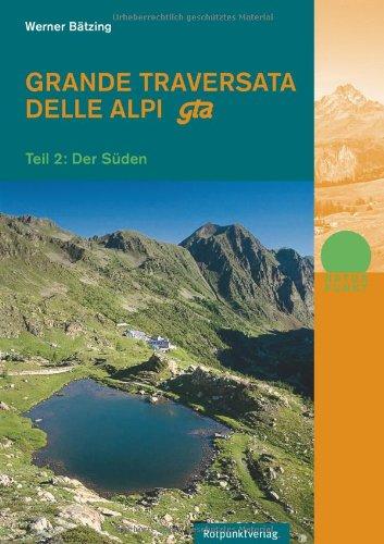 Grande Traversata delle Alpi, Teil 2, der Süden