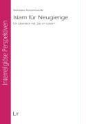 Islam für Neugierige: Ein Überblick mit "Sitz im Leben"
