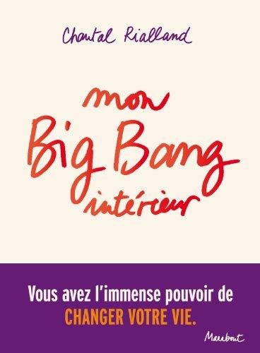 Mon big bang intérieur