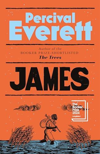 James: Longlisted for the Booker Prize 2024