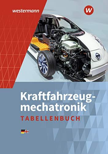 Kraftfahrzeugmechatronik: Tabellenbuch