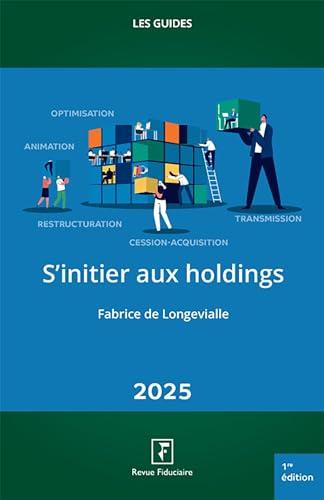 S'initier aux holdings : 2025