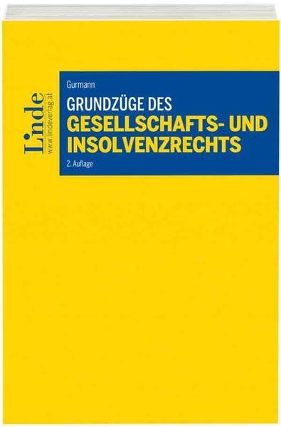 Grundzüge des Gesellschafts- und Insolvenzrechts (Linde Lehrbuch)