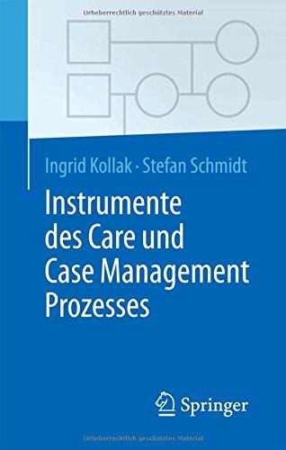 Instrumente des Care und Case Management Prozesses