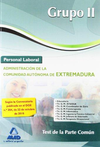 Grupo II, personal laboral, Administración de la Comunidad Autónoma de Extremadura. Test de la parte común