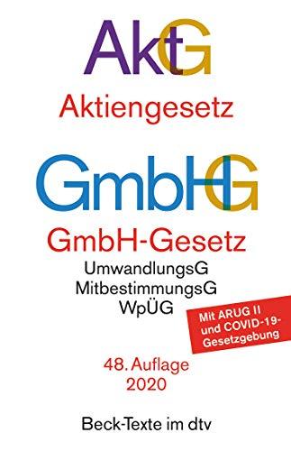 Aktiengesetz · GmbH-Gesetz: mit Umwandlungsgesetz, Wertpapiererwerbs- und Übernahmegesetz, Mitbestimmungsgesetzen und Deutschem Corporate Governance Kodex (Beck-Texte im dtv)