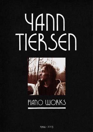 Tiersen Yann Piano Works 1994-2003 23 Titres