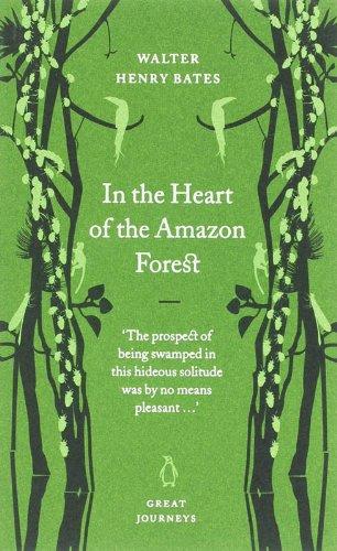 In the Heart of the Amazon Forest (Penguin Great Journeys)