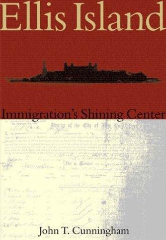 Ellis Island:: Immigration's Shining Center (Making of America)