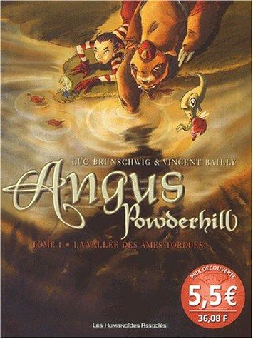 Angus Powderhill Tome 1 : La vallée des âmes tordues (Humano.Humano.)