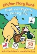 Winnie-the-Pooh Sticker Story Book: Pooh and Piglet Have a Helping Day