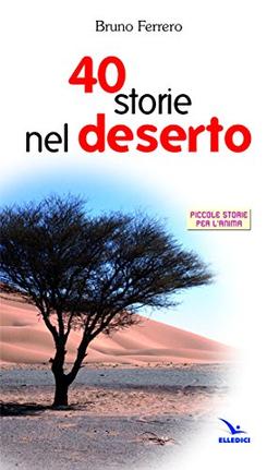 Quaranta storie nel deserto