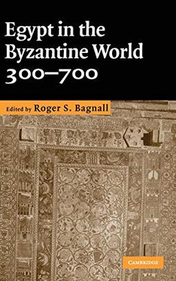 Egypt in the Byzantine World, 300–700