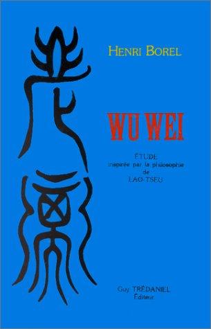 Wu Wei : Etude