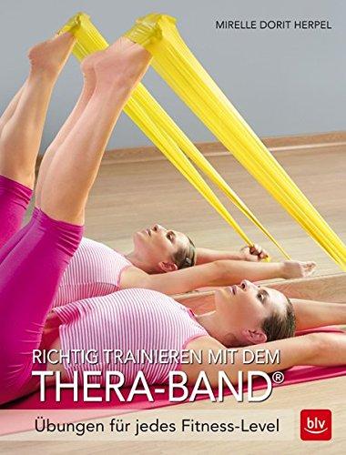 Richtig trainieren mit dem Thera-Band®: Übungen für jedes Fitness-Level