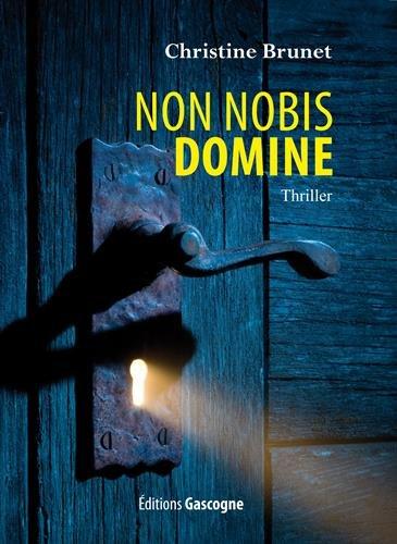 Non nobis domine : thriller