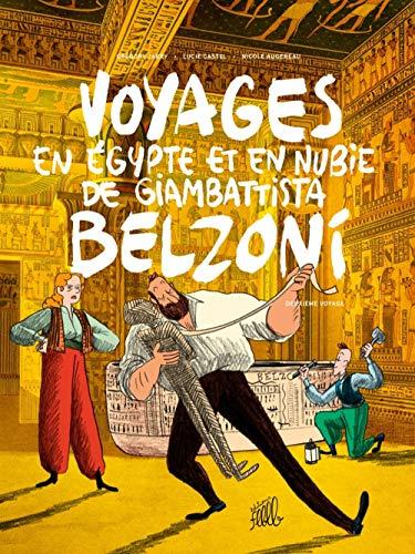 Voyages en Egypte et en Nubie de Giambattista Belzoni. Vol. 2. Deuxième voyage