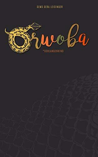 ORWOBA: Schlangenkind (Literareon)