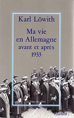 Ma vie en Allemagne avant et après 1933