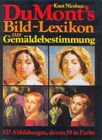 DuMonts Bild- Lexikon zur Gemäldebestimmung