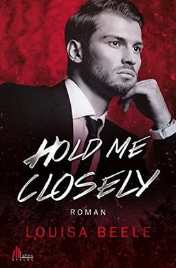 Hold me closely (Touch of Darkness, Band 3)