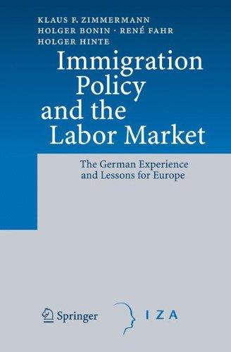 Immigration Policy and the Labor Market: The German Experience and Lessons for Europe