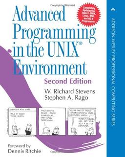 Advanced Programming in the UNIX Environment. (Addison-Wesley Professional Computing Series)