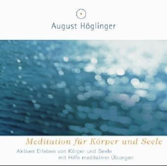 Meditation für Körper und Seele. CD.