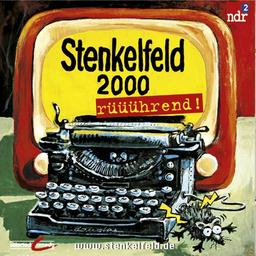 NDR 2: Stenkelfeld. 2000 rüüührend!