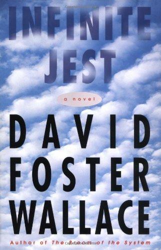 Infinite Jest: A Novel