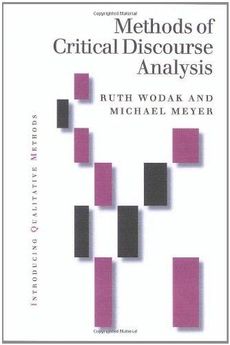 Methods of Critical Discourse Analysis (Introducing Qualitative Methods)