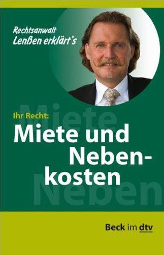 Lenßen erklärt's Ihr Recht: Miete und Nebenkosten