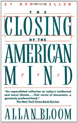 Closing of the American Mind