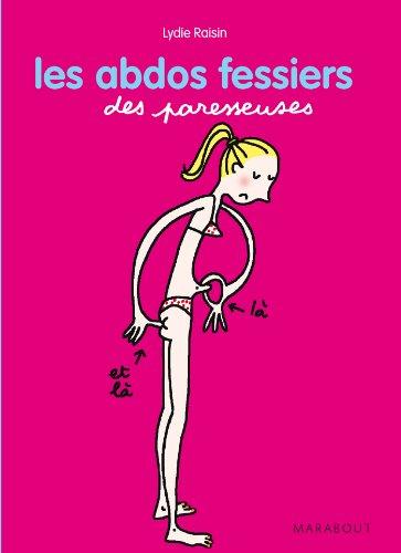 Les abdos-fessiers des paresseuses