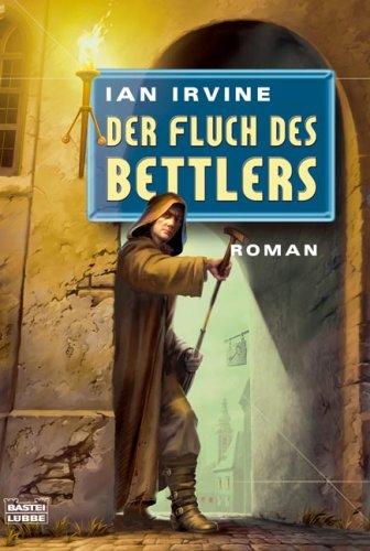 Der Fluch des Bettlers. Die Drei Welten 06.