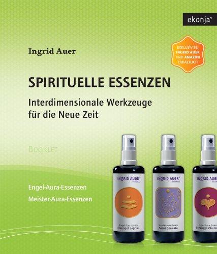 Spirituelle Essenzen: Interdimensionale Werkzeuge für die Neue Zeit